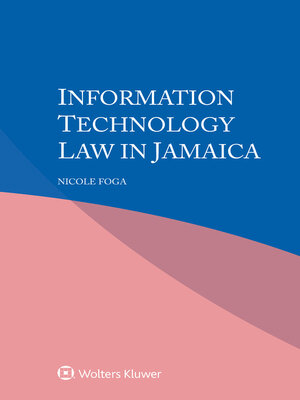 cover image of Information Technology Law in Jamaica
